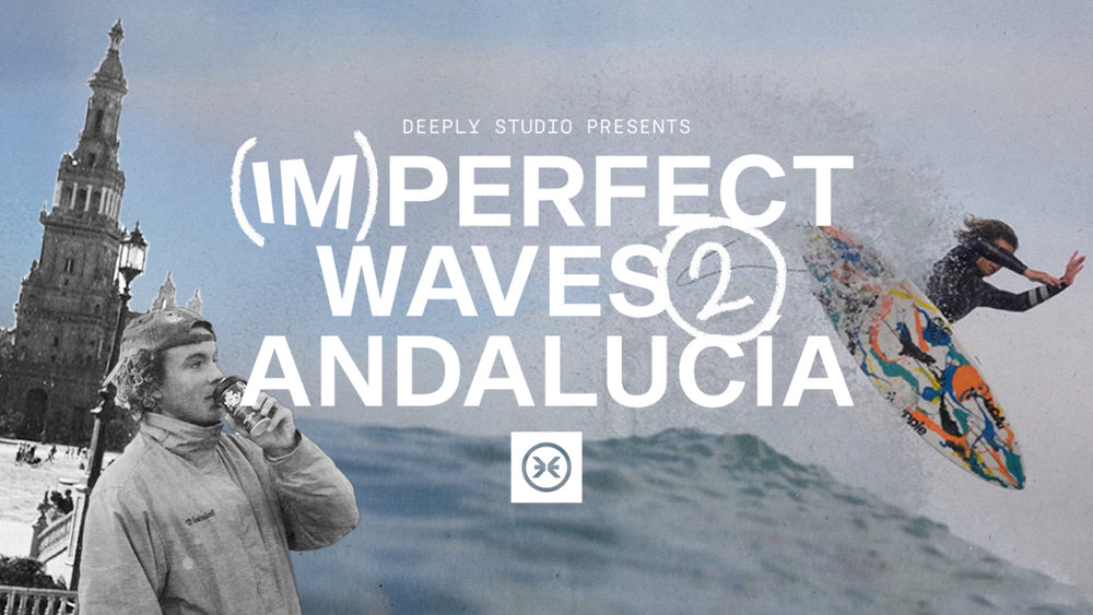 (Im)Perfect Waves 2 Andalucia