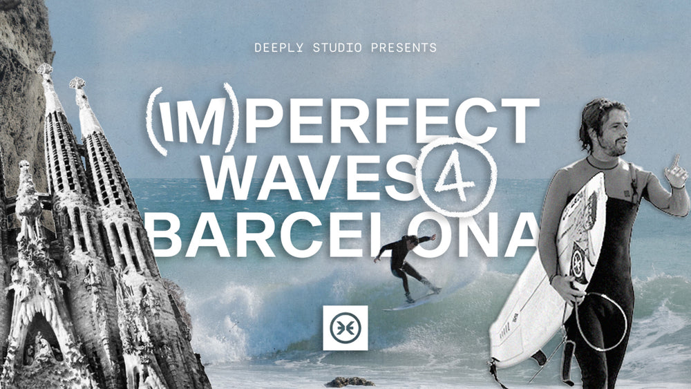 (Im)Perfect Waves 4 Barcelona