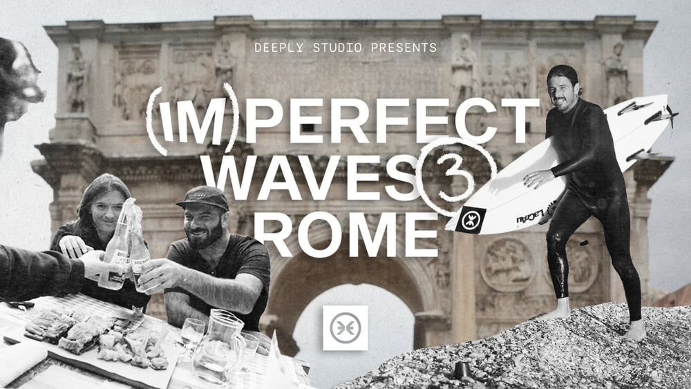 (Im)Perfect Waves 3 Rome